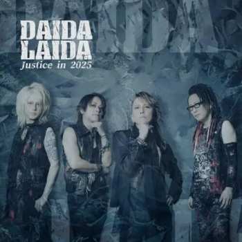 Album Daida Laida: Justice In 2025