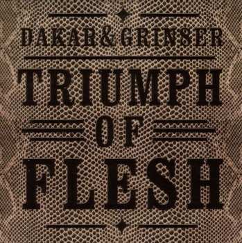 2LP Dakar & Grinser: Triumph Of Flesh