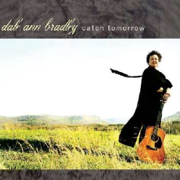 CD Dale Ann Bradley: Catch Tomorrow