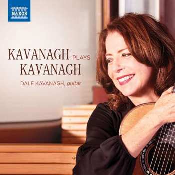 CD Dale Kavanagh: Kavanagh Plays Kavanagh