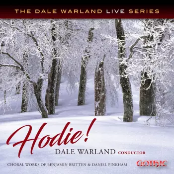 Hodie! (Choral Works of Benjamin Britten & Daniel Pinkham)