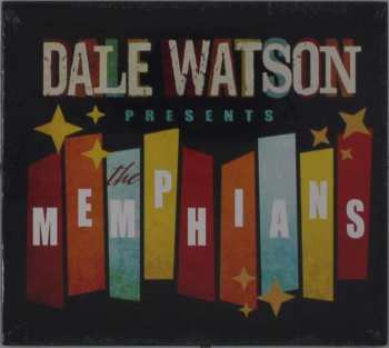 CD Dale Watson: Dale Watson Presents The Memphians