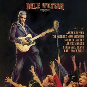 CD Dale Watson: Jukebox Fury