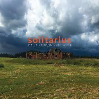 Album Dalia Raudonikytė-With: Solitarius
