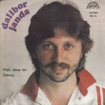 SP Dalibor Janda: Pojď, Dáme Řeč / Ostrovy