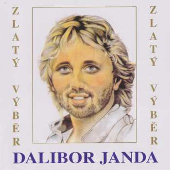 CD Dalibor Janda: Zlatý Výběr