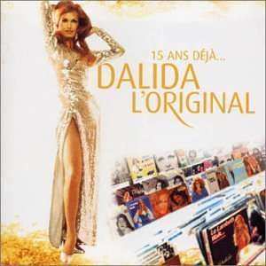 CD Dalida: L'Original 15 Ans Déjà... 