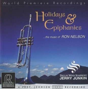 Album Dallas Wind Symphony: Holidays & Epiphanies (The Music Of Ron Nelson)