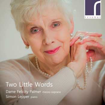 Album Felicity Palmer: Two Little Words