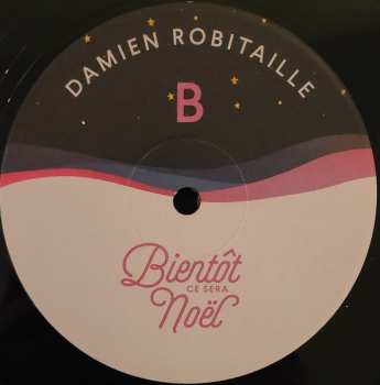 LP Damien Robitaille: Bientôt Ce Sera Noël