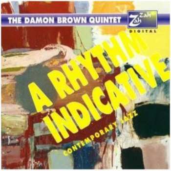 Album Damon Brown: A Rhythm Indicative