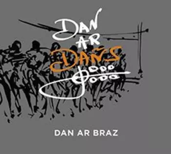 Dan Ar Braz: Dan Ar Dañs