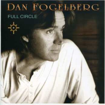 Album Dan Fogelberg: Full Circle