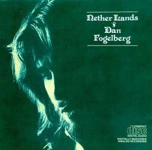 CD Dan Fogelberg: Nether Lands