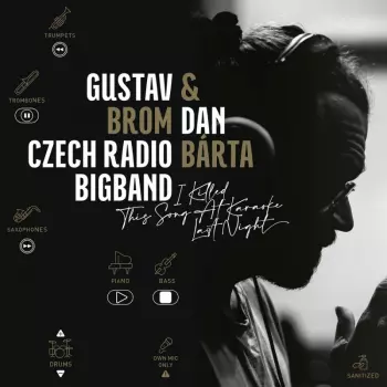 Dan Bárta: I Killed This Song At Karaoke Last Night