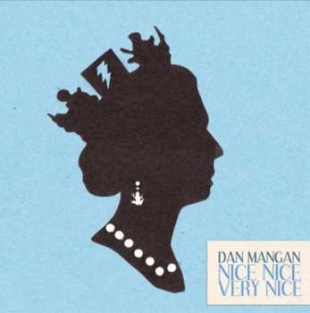 Album Dan Mangan: Nice, Nice, Very Nice