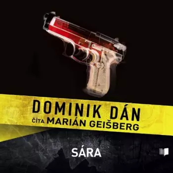 Marián Geišberg: Dán: Sára