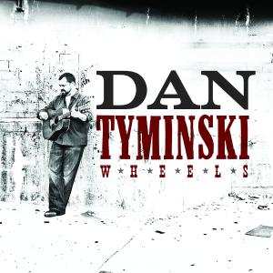 CD Dan Tyminski: Wheels