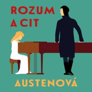 Album Dana Černá: Austenová: Rozum A Cit