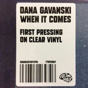 LP Dana Gavanski: When It Comes CLR | LTD