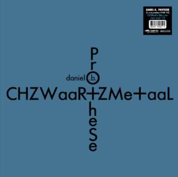 Album Prothese: CHZWaaR+ZMe+aaL