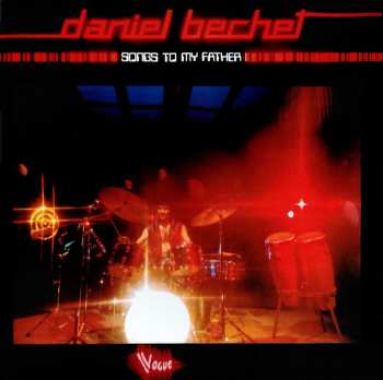 LP Daniel Bechet: Songs To My Father DLX