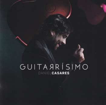 CD Daniel Casares: Guitarrísimo