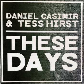 LP Daniel Casimir: These Days LTD