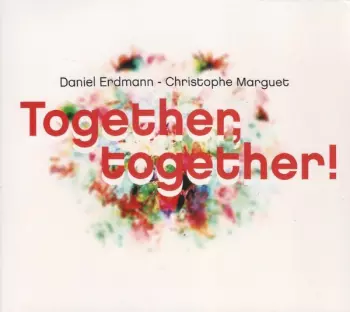 Together, Together!