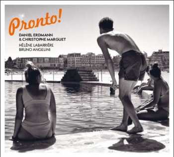 Album Daniel Erdmann: Pronto!