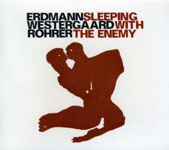 Album Samuel Rohrer: Sleeping With The Enemy