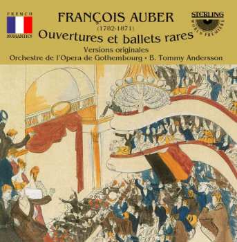CD Daniel-Francois-Esprit Auber: Ouvertures Et Ballets Rares (Versions Originales)