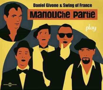 CD Daniel Givone: Play Manouche Partie