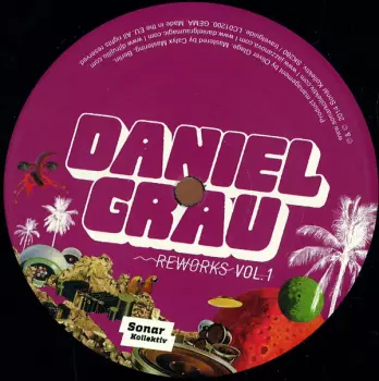 Daniel Grau: Reworks Vol. 1 by Daniel Wang & Jules Etienne