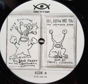 LP Daniel Johnston: Hi, How Are You: The Unfinished Album LTD