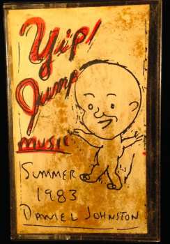 Album Daniel Johnston: Yip / Jump Music