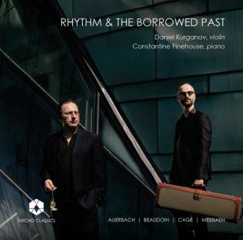 Album Olivier Messiaen: Rhythm & The Borrowed Past