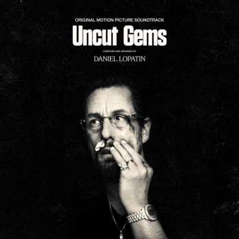 CD Daniel Lopatin: Uncut Gems (Original Motion Picture Soundtrack)