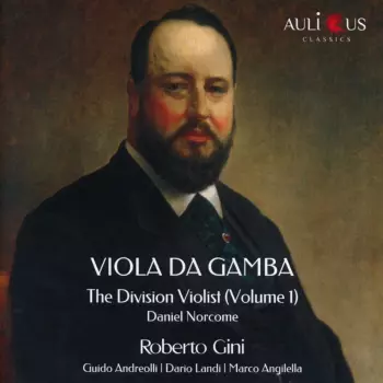 Werke Für Viola Da Gamba "the Division Violist" Vol.1