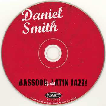 CD Daniel Smith: Bassoon Goes Latin Jazz!