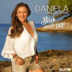 CD Daniela Alfinito: Blick Nach Vorn