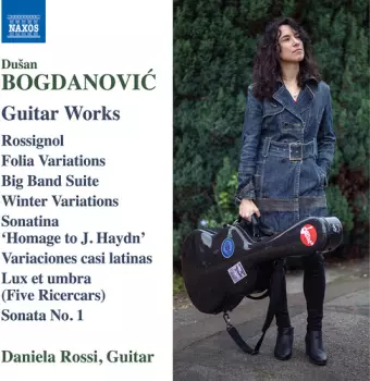 Dušan Bogdanović: Guitar Works