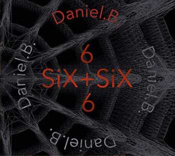 Album Daniel B.: Six+Six