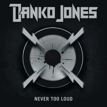 CD Danko Jones: Never Too Loud