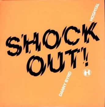 LP Danny Byrd: Shock Out! / Labyrinth