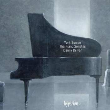 Album York Bowen: The Piano Sonatas