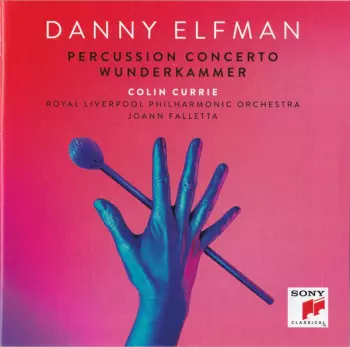 Royal Liverpool Philharmonic Orchestra: Percussion Concerto; Wunderkammer
