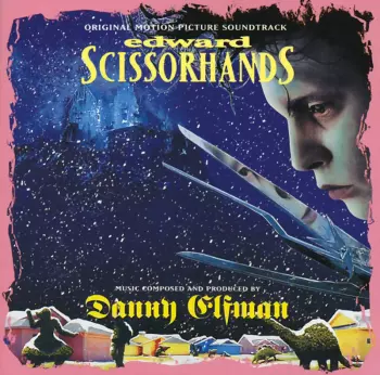 Edward Scissorhands (Original Motion Picture Soundtrack)
