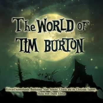 Album Danny Elfman: The World of Tim Burton