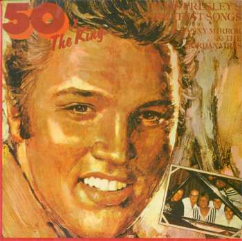 LP Danny Mirror: 50 X The King - Elvis Presley's Greatest Songs